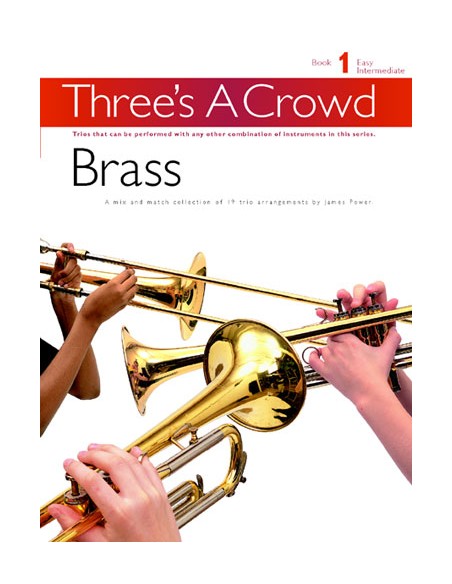 THREE'S A CROWD-Book 1 Brass (Power)