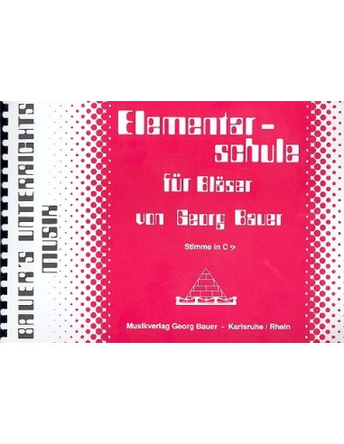 BAUER G.-Elementar Schule (Method) Instruments in C (F Key)