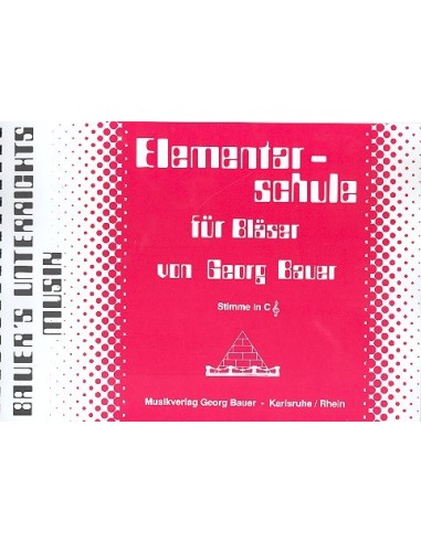 BAUER G.-Elementar Schule (méthode) Instruments en do (clé de sol)