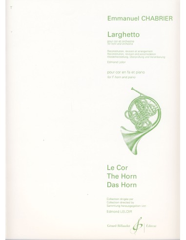 CHABRIER E.-Larghetto per corno e pianoforte (Leloir)