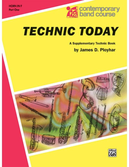 PLOYHAR J.D.-Technic Today Vol.1 pour cor en fa