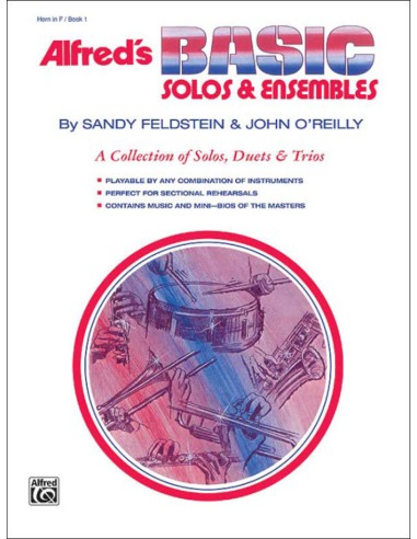 FELDSTEIN & O'REILLY-Alfreds Basic Solos and Ensembles Vol.1 per corno in fa