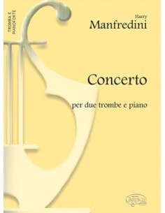 MANFREDINI H.-Concerto per 2 Trombe e Pianoforte