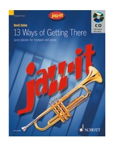 CULLEN D.-Ways of Getting There (13) (Easy Jazz Pieces) per tromba e pianoforte (Inc.CD)