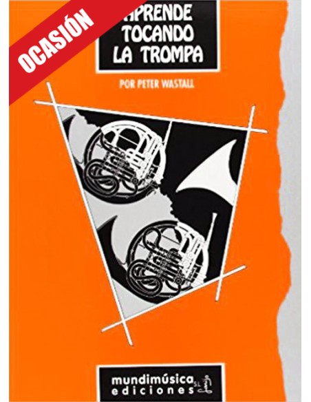 WASTALL P.-Impara suonando il corno