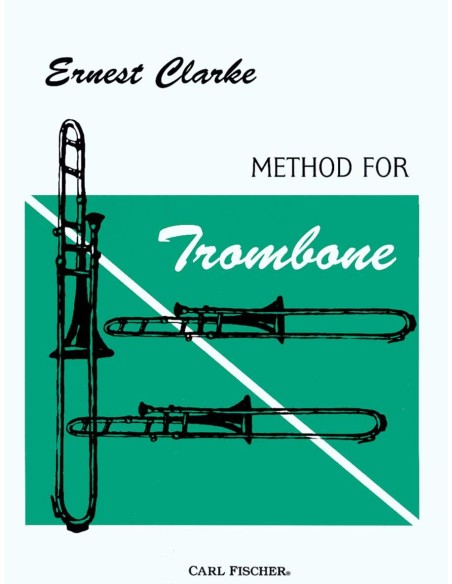 CLARKE E.-Method for Trombone
