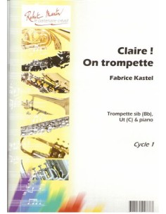 KASTEL F.-Claire! Su Tromba per Tromba in Sib (C) e pianoforte