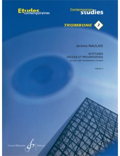 NAULAIS J.-Studi Contemporanei 2°: 50 Studi Facili e Progressivi 2° per Trombone Alto