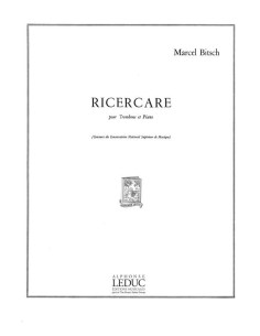 BITSCH M.-Ricercare pour trombone et piano