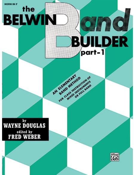 DOUGLAS & WEBER-Belwin Band Builder Vol.1 per corno in fa