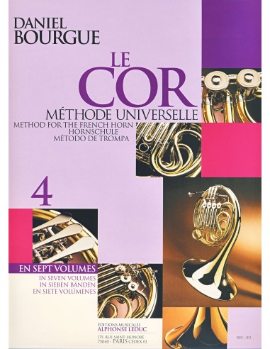 BOURGUE D.-Le Cor (Méthode Universelle) Vol.4 pour Cor
