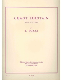 BOZZA E.-Chant lointain pour cor et piano