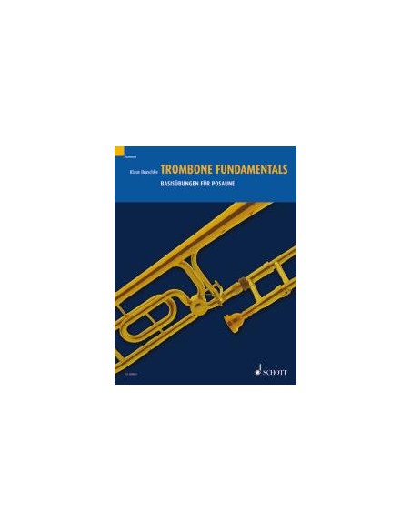 BRUSCHKE K.-Trombone Fundamentals for Trombone