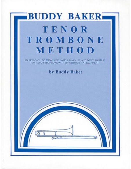 BAKER B.-Tenor Trombone Méthode pour trombone