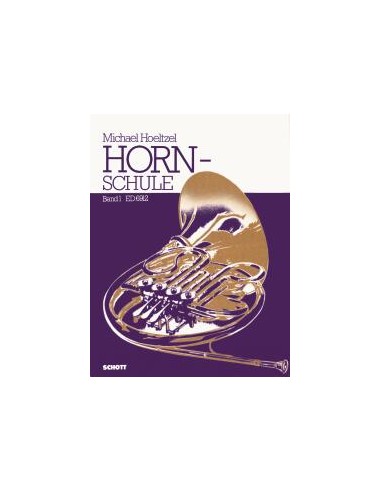 HOELTZEL M.-Horn Schule 1st (Method) for Horn