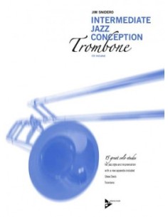 SNIDERO J.-Intermediate Jazz Conception pour trombone (Inc.CD)