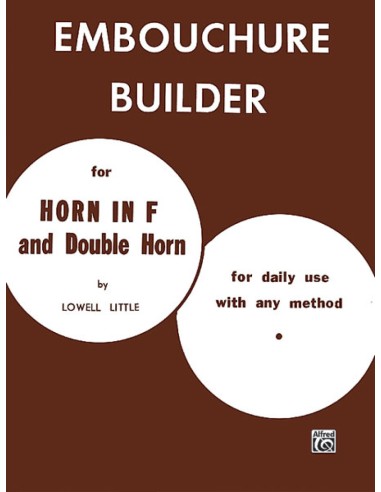 LITTLE Lowel-Embouchure Builder for Horn