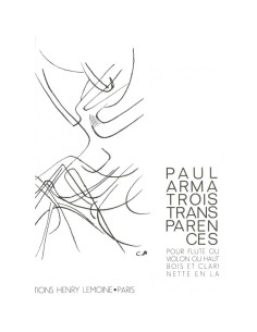 ARMA P.-Transparences (3) for Violin (Flute) (Oboe) and Clarinet in A