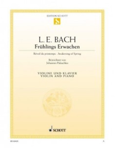 BACH L.E.-Fruhlings Erwachen in Mi maggiore per violino e pianoforte (Palaschko)