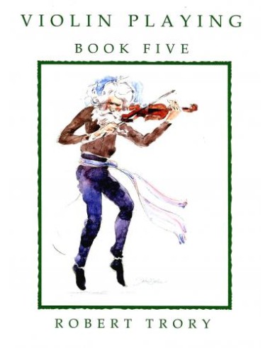 TRORY R.-Violin Playing Book 5 for Violin