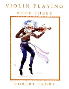 TRORY R.-Violon Playing Book 3 pour violon