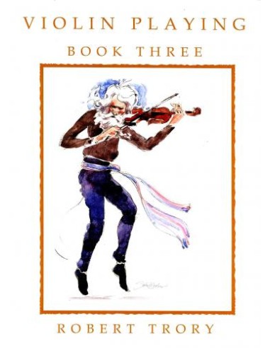 TRORY R.-Violin Playing Book 3 für Violine