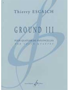 ESCAICH T.-Ground III for 4 Cellos