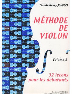 JOUBERT C.H.-Methode Vol.1 : 32 leçons débutants pour violon