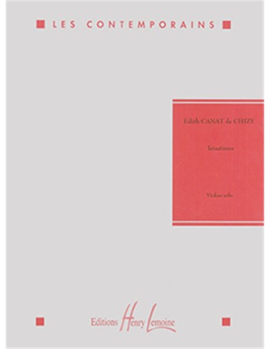 CANAT DE CHIZY E.-Irisations pour violon