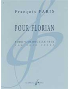 PARIS F.-Pour Florian pour violoncelle