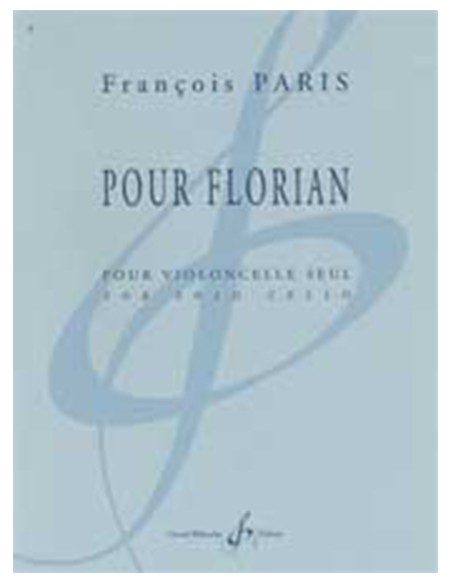 PARIS F.-Pour Florian for Cello