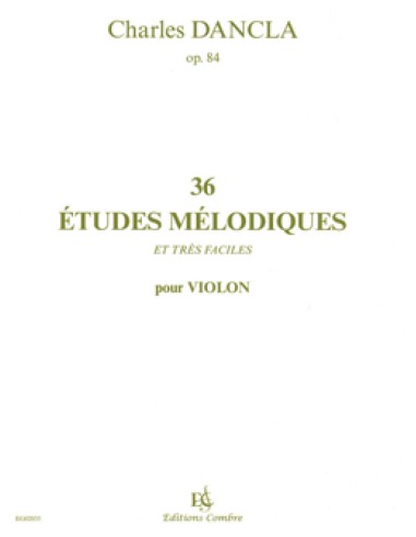 DANCLA C.-Melodic Studies (36) Op.84 for Violin