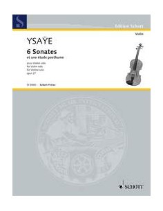 YSAYE E.-Sonate (6) Op.27 e Studio postumo per violino