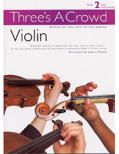 THREE´S A CROWD-Book 2 para 3 Violines (Power)