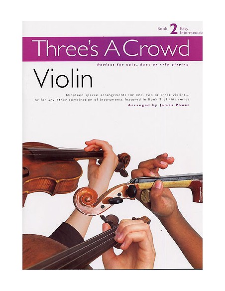 THREE'S A CROWD-Book 2 for 3 Violins (Power)