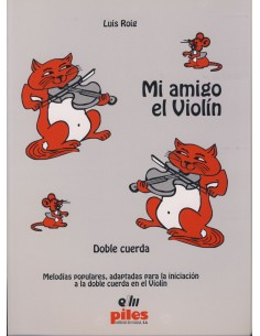 ROIG L.-My Friend the Violin : Double corde pour violon