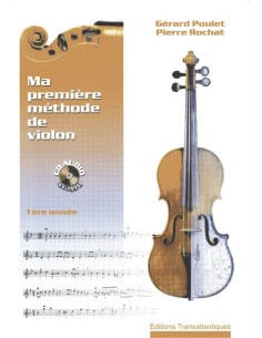 POULET & ROCHAT-Ma Première Méthode pour violon (Inc.CD)