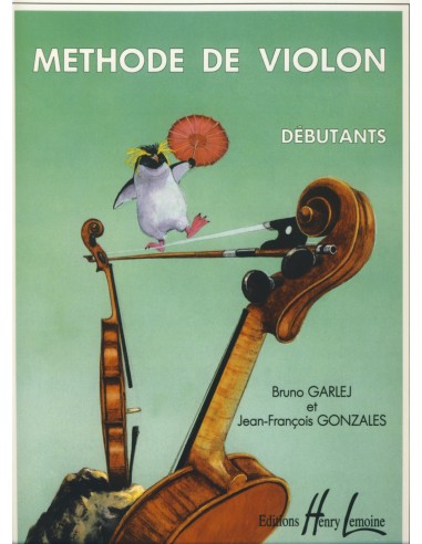 GARLEJ & GONZALES-Method Vol.1: Beginner for Violin