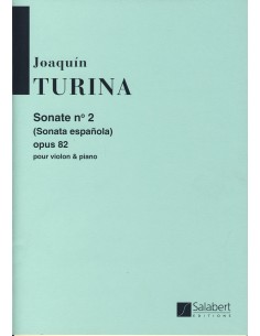 TURINA J.-Sonata No. 2 Op.82 (Spanish Sonata) for Violin and Piano