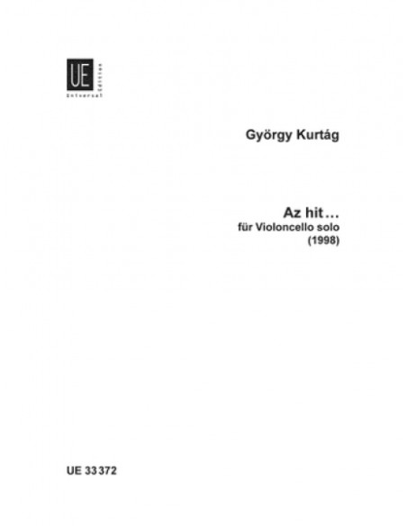 KURTAG G.-Az Hit pour violoncelle