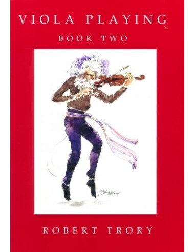 TRORY R.-Viola Playing Book 2 for Viola