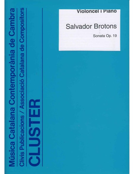 BROTONS S.-Sonata Op.19 per violoncello e pianoforte