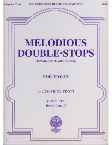 TROTT J.-Double String Melodic Studies (Complete) for Violin
