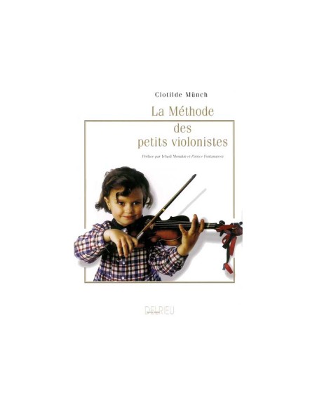 MUNCH C.-Methode des Petits Violinistes per Violino