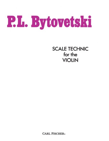 BYTOVETSKI P.L.-Scale Technic for Violin