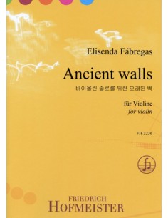 FABREGAS E.-Ancient Walls für Violine