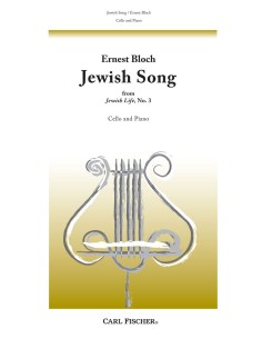 BLOCH E.-Chanson juive pour violoncelle et piano