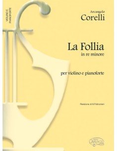 CORELLI A.-Sonata Op.5 n. 12 "La Follia" per violino e pianoforte (Poltronieri)