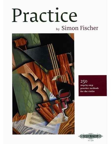 FISCHER S.-Practice (250 Step by Step practice Method) for Violin