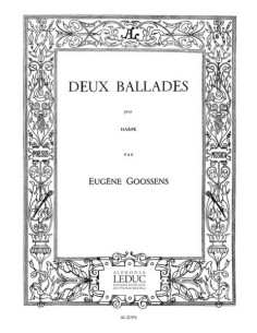 GOOSSENS E.-Ballades (2) for Harp
